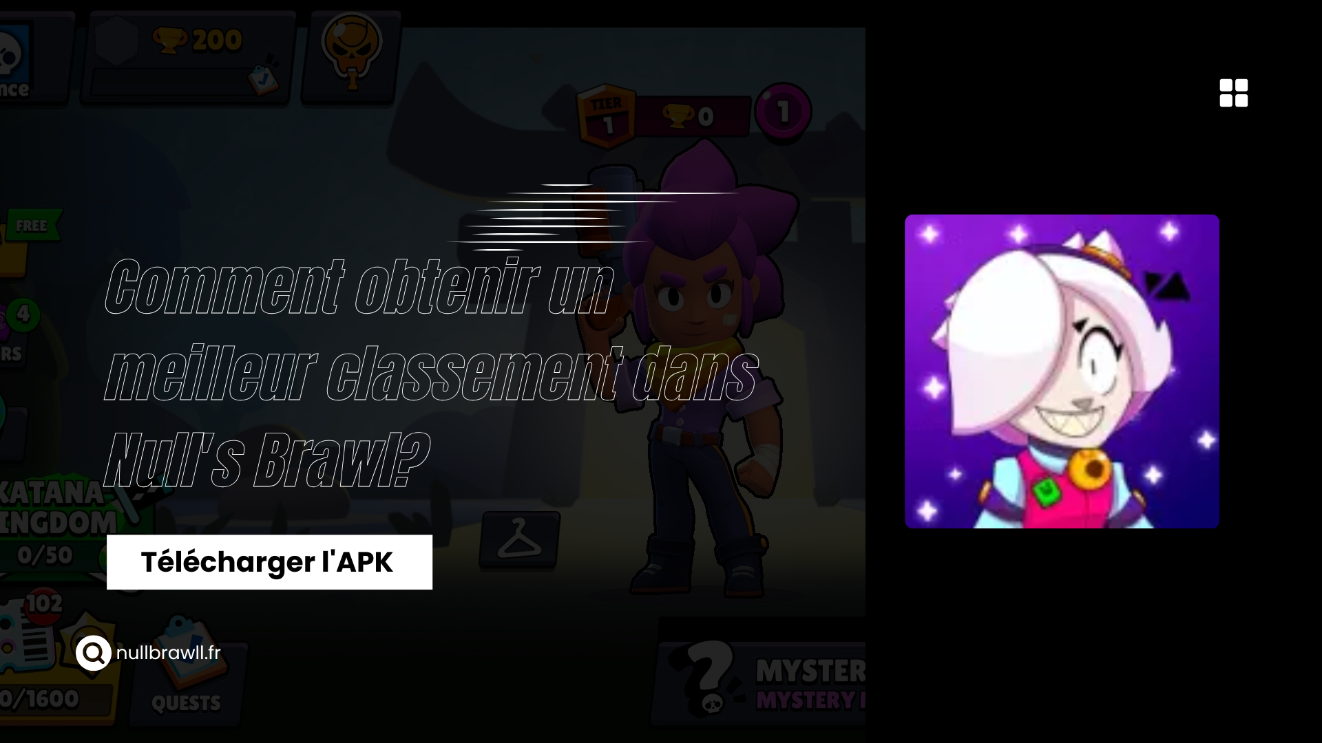 Comment obtenir un meilleur classement dans Null’s Brawl?